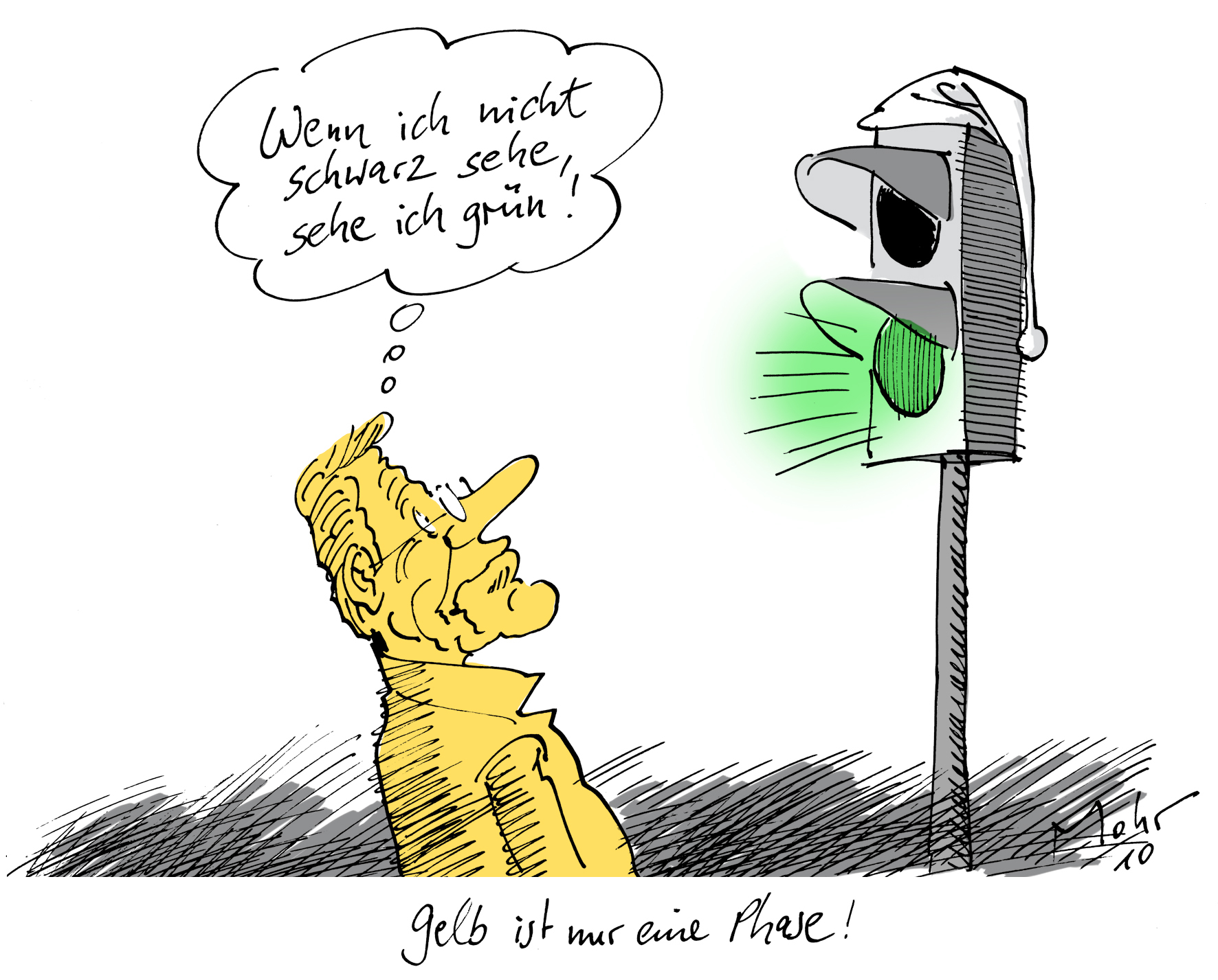 Gelb ist nur eine Phase!