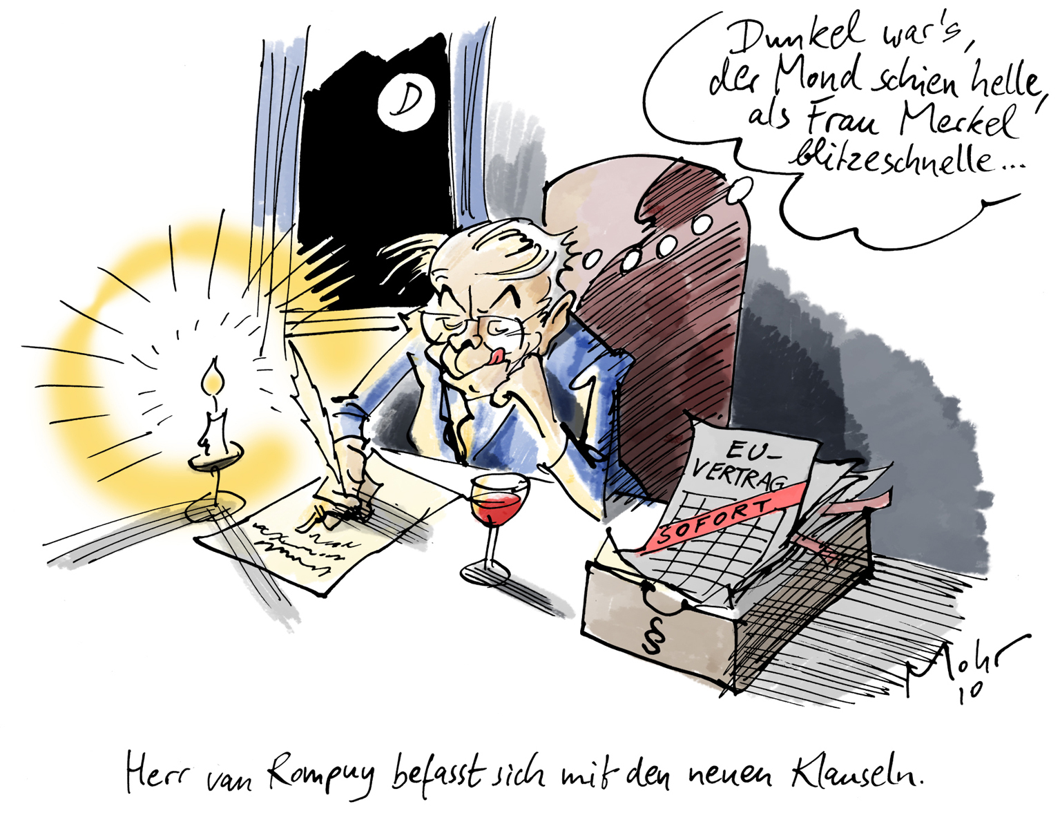 Herr van Rompuy befasst sich mit den neuen Klauseln.