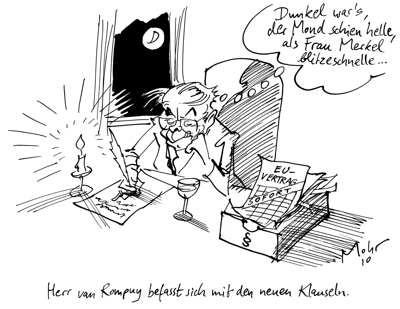Herr van Rompuy befasst sich mit den neuen Klauseln.