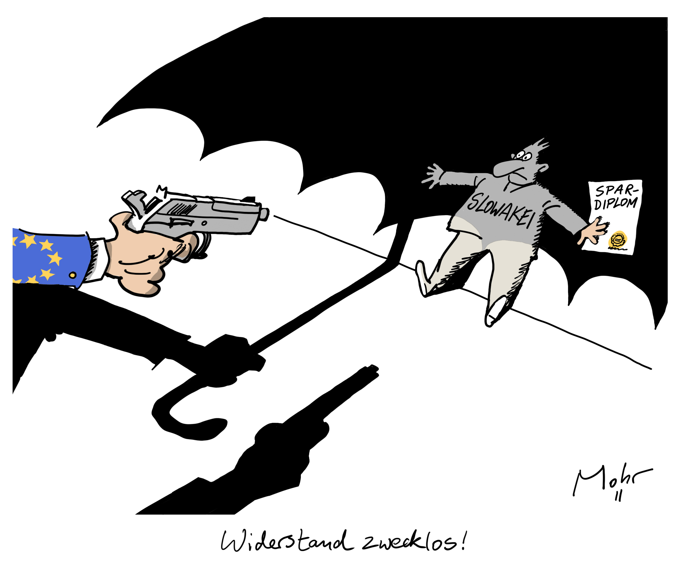 Widerstand zwecklos!