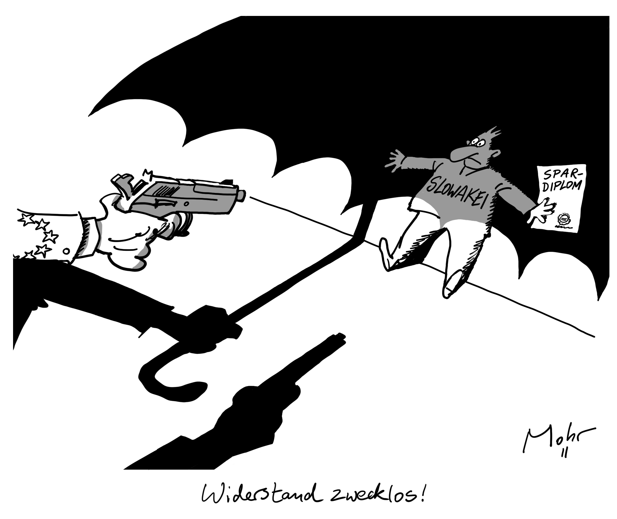 Widerstand zwecklos!