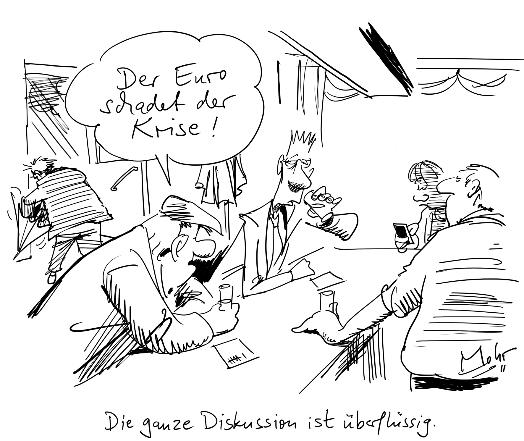Die ganze Diskussion ist überflüssig.