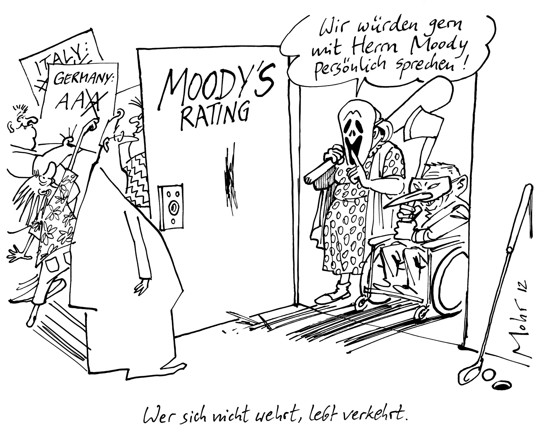 Wer sich nicht wehrt, lebt verkehrt.