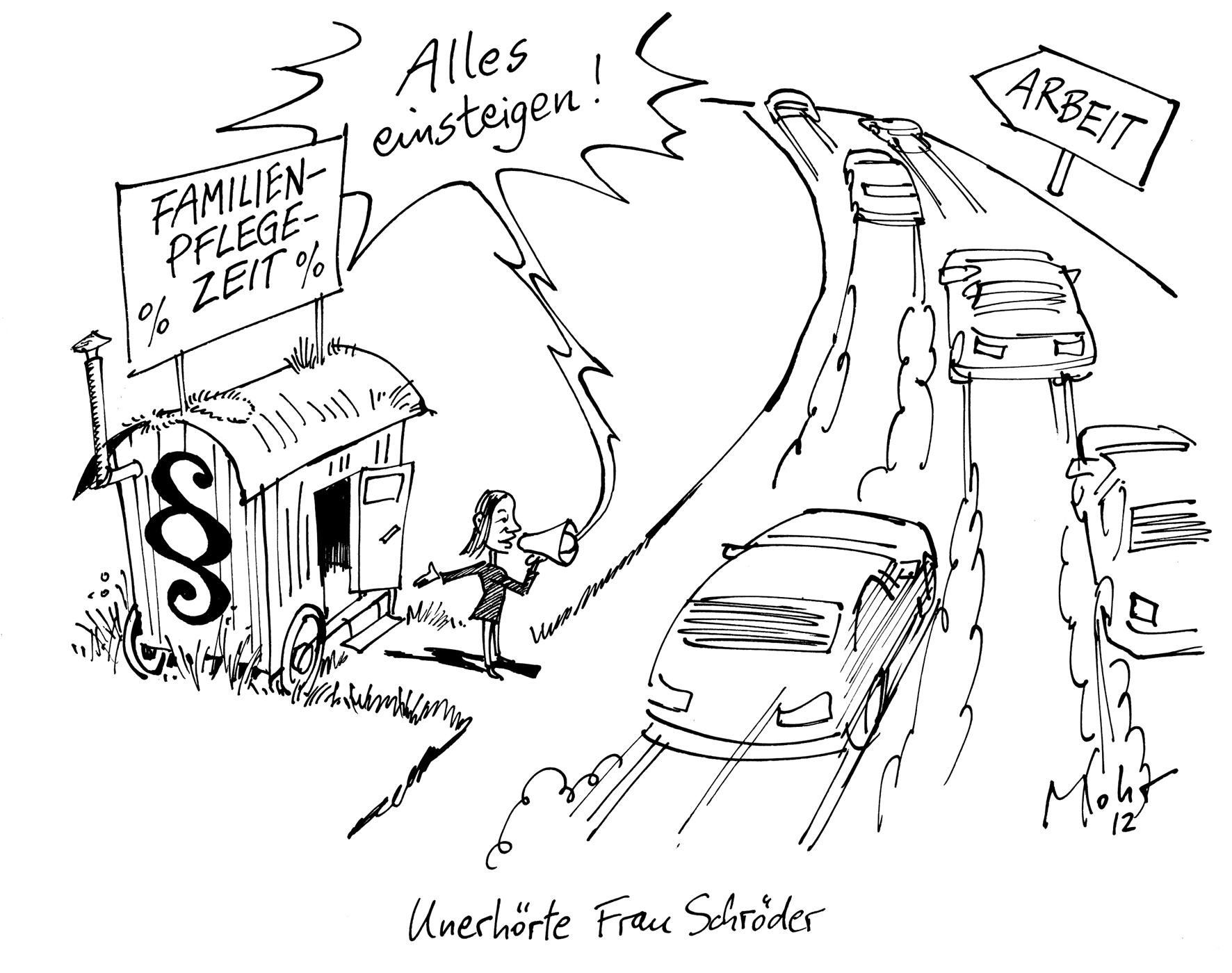 Unerhörte Frau Schröder