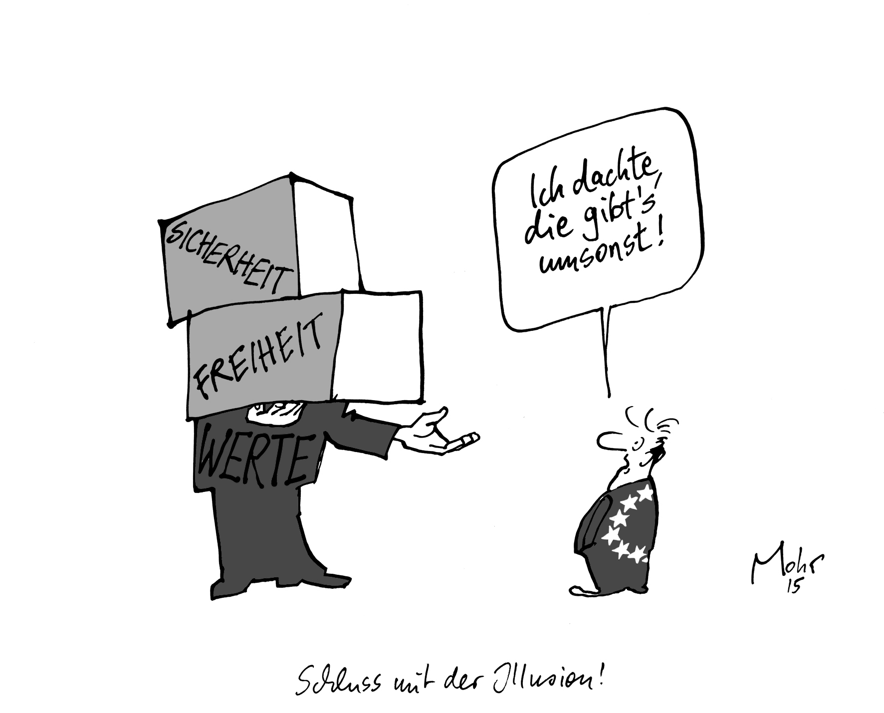 Schluss mit der Illusion!