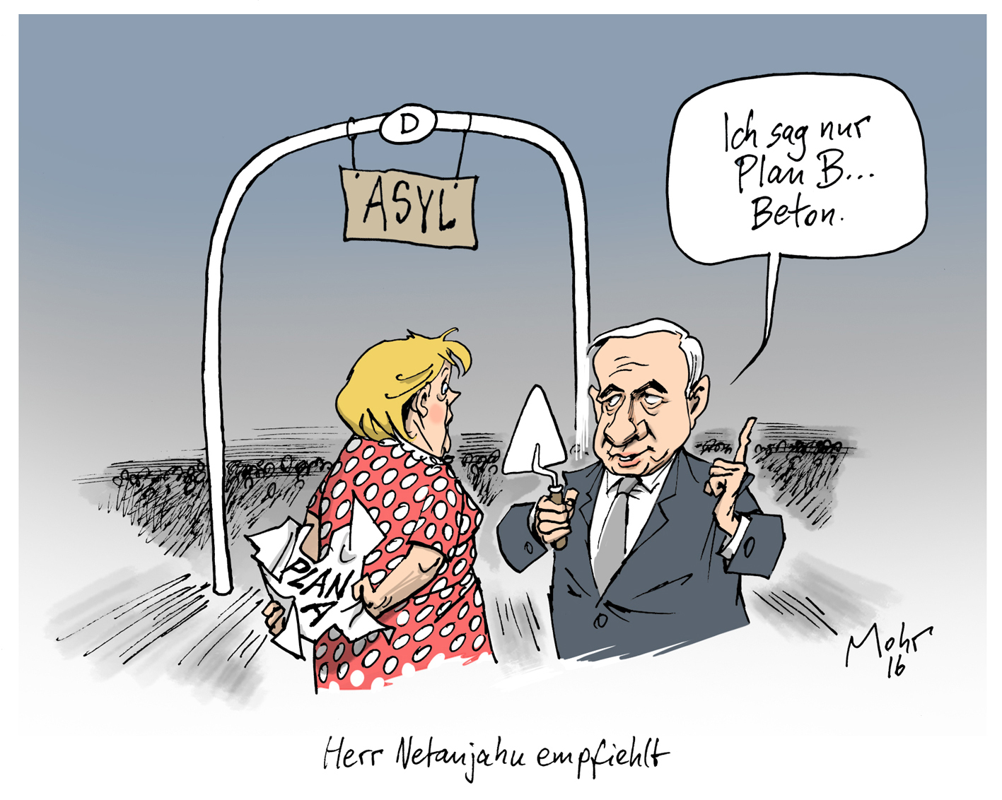 Herr Netanjahu empfiehlt