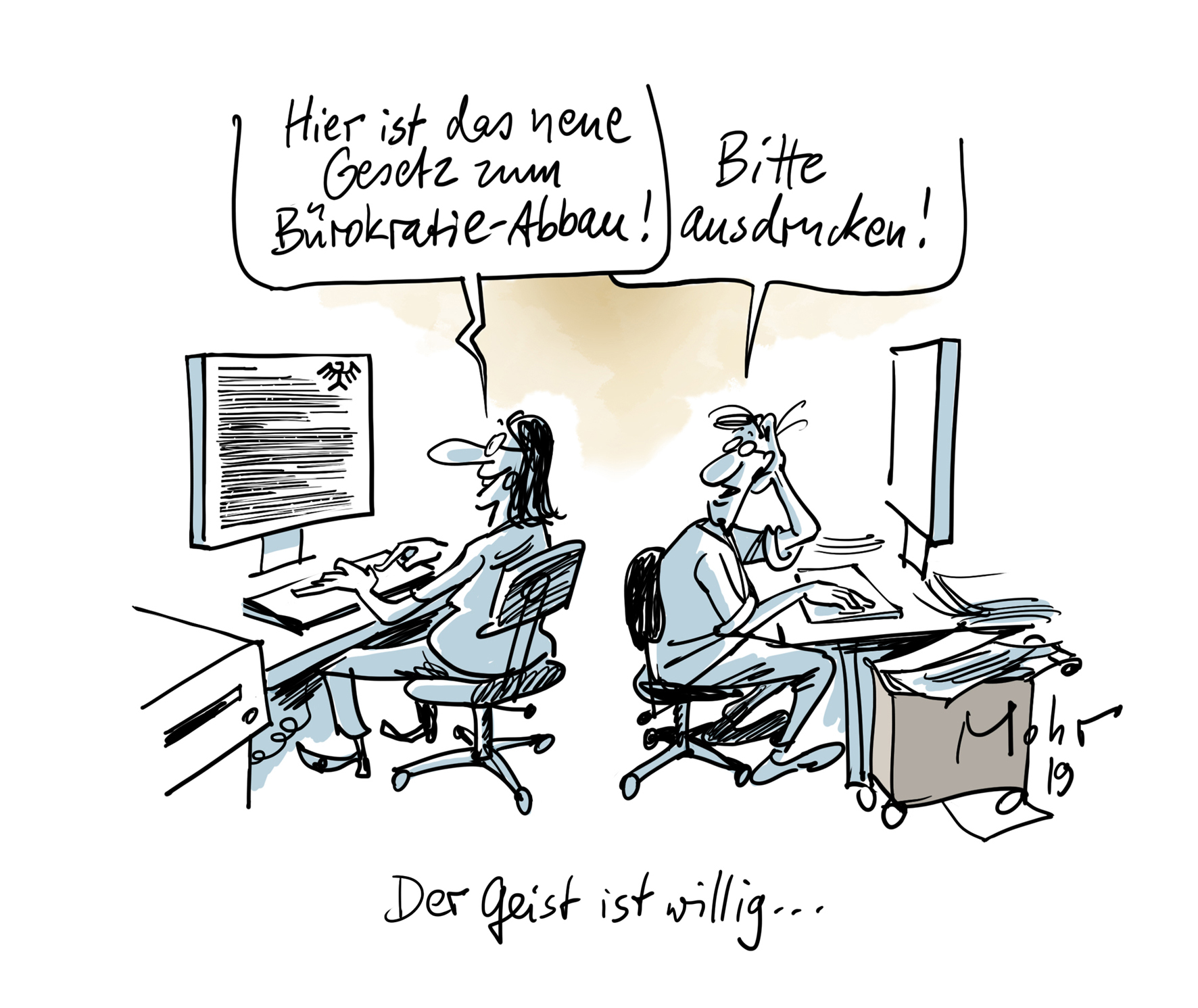 Der Geist ist willig...