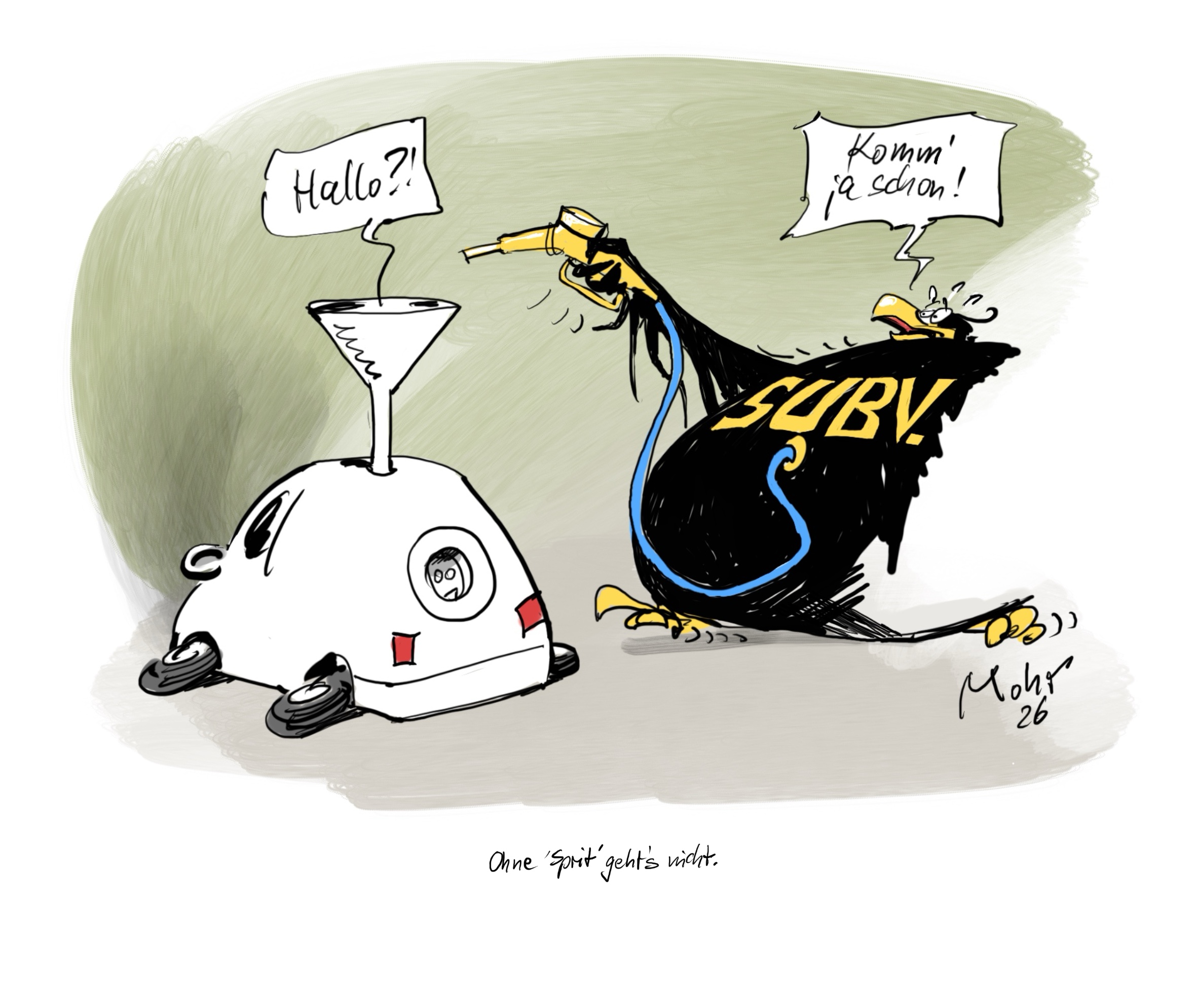 Ohne \'Sprit\' geht\'s nicht.